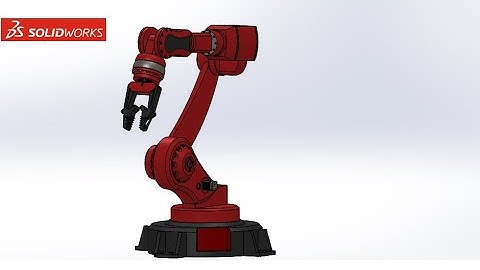 SolidWorks Tutorial | #8 Robot Arm 4DOF - Cánh tay Robot 4 bậc tự do: Assembly