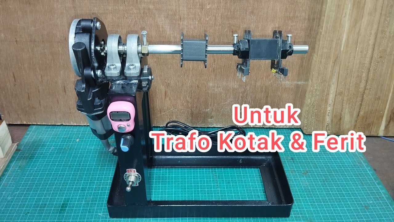 Alat gulung Trafo - Alat Gulung Trafo Kotak & Trafo Ferit Ferrite