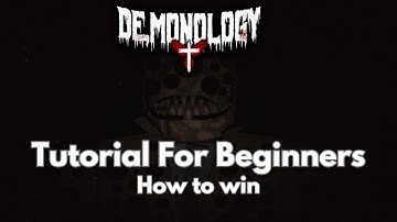 Fast And Simple Guide For Beginners in ROBLOX DEMONOLOGY (How To Win)