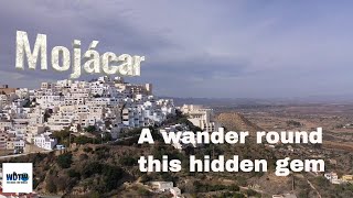 Discover The Majestic Beauty Of Mojacar In Wdtw Vlog 46! ☀️