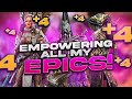 I empowered all my epics how many 4s will we get