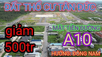 chính chủ cần bán lô đất thổ cư đường a10 khu dân cư tân đức | đức hòa
