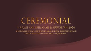 LIVE STREAMING || CEREMONIAL HAFLAH AKHIRUSSANAH & HAFLAH MUWADDA'AH 2024