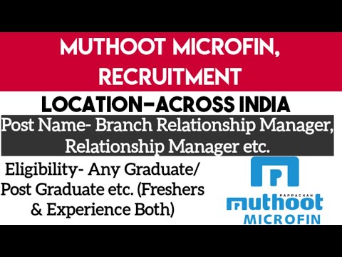 Freshers watch the video!! Muthoot Microfin job, latest microfinance jobs, microfinance career