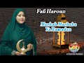 New Afar Qassaid FAFI HAROUN MARHAB MARHAB YA RAMADAN 2026
