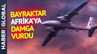 Afrika'ya Bayraktar Damgası! Dünya Bu Sevkiyatı Konuşuyor