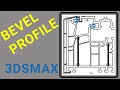 bevel profile.profile.3dsmax.pick object.classic