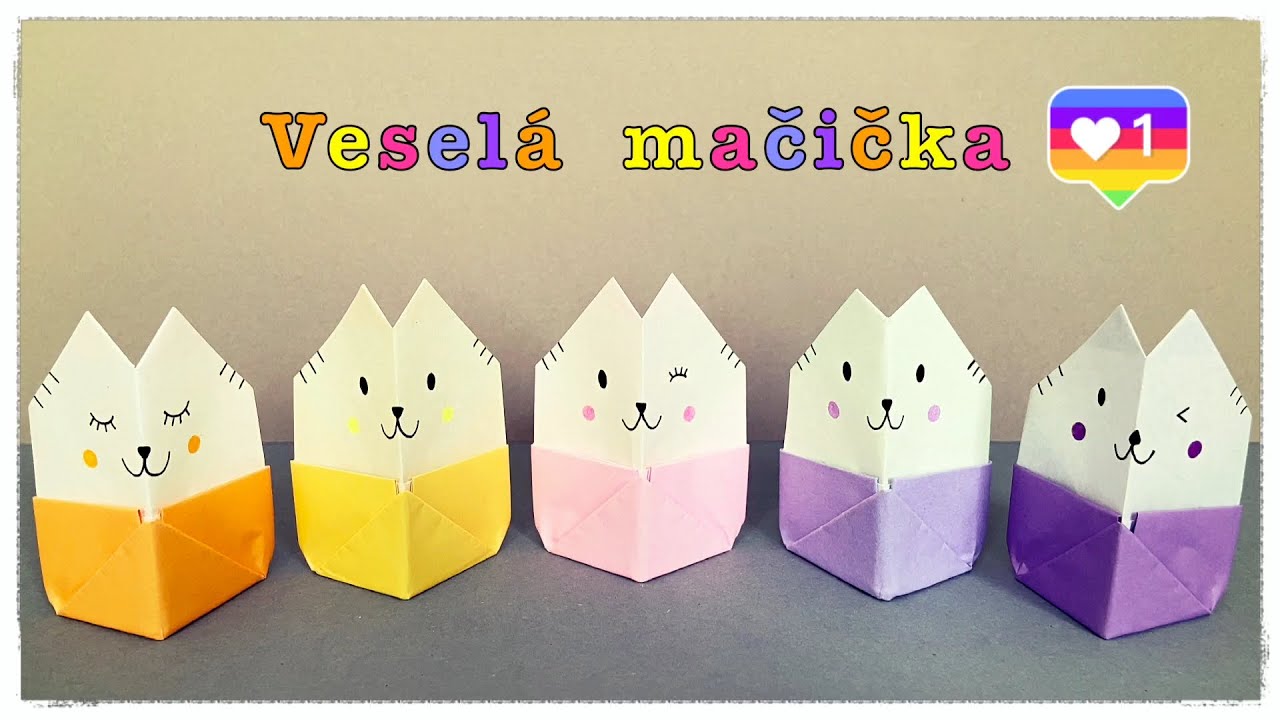 Origami - 36. Veselá mačička 🟧🟨🟪 👉 😺 Cute origami cat fidget toy 😻 -  Ako vyrobiť Origami 😃👍 🎬 - YouTube