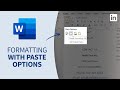 Word Tutorial - Formatting text with paste options