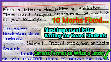 Write a letter to the editor of hindustan times about frequent breakdown of electricity | Vvi letter