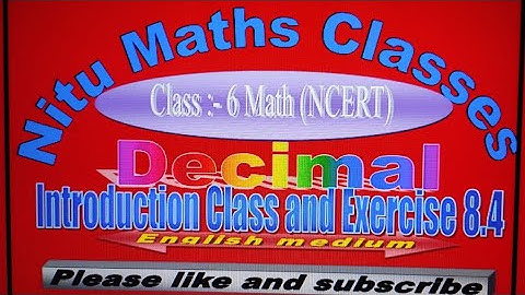 NCERT Solutions Class 6 Maths Chapter 8 Decimals EXERCISE-8.4. Q1-5. @nitumathsclasskvs2022