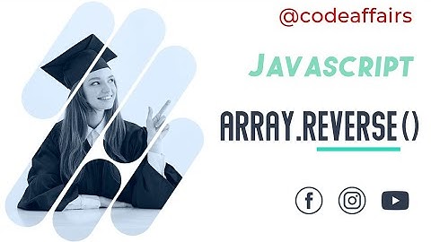 JavaScript Array.Reverse(): Mastering the Art of Reversing Arrays | @codeaffairs729    #trending