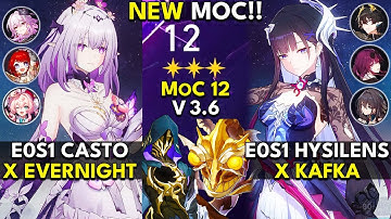 NEW Memory of Chaos Floor 12 (3 Stars) E0S1 CASTORICE & E0S1 HYSILENS | Honkai: Star Rail 3.6
