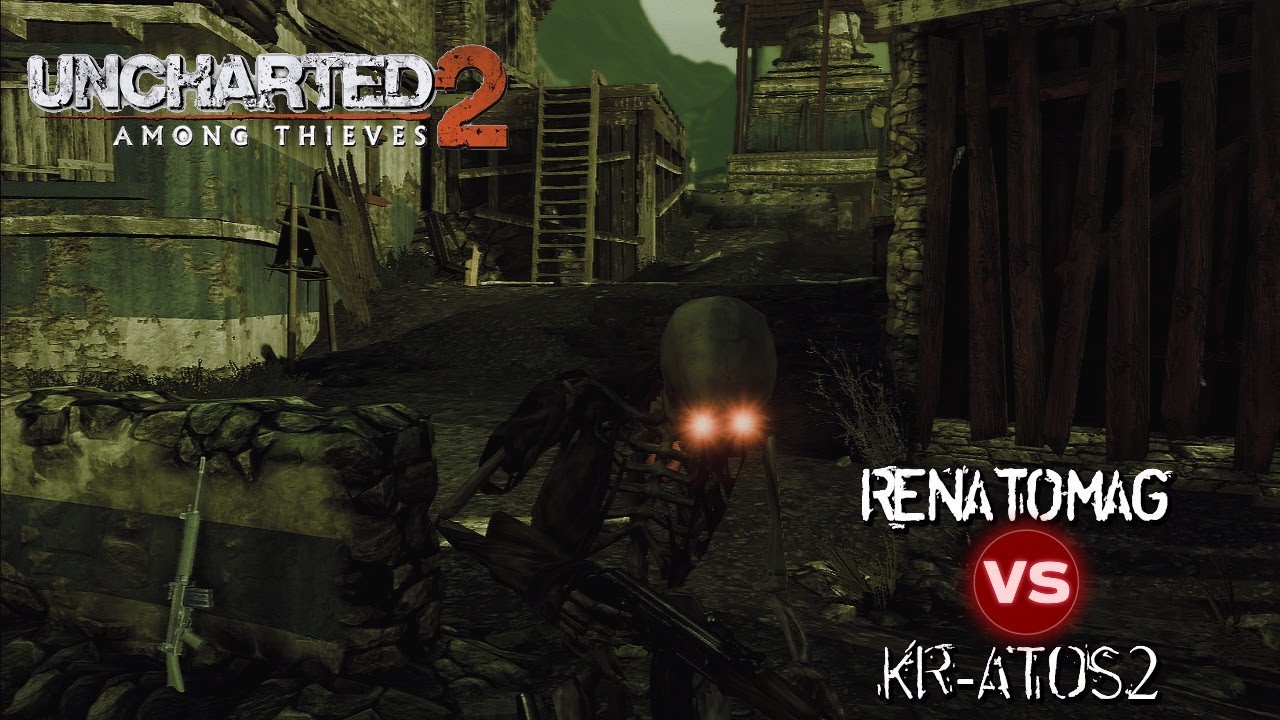Uncharted 2 RENATOMAG Vs kr-atos2