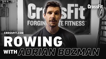 Workout Tips with Adrian Bozman: Rowing Efforts