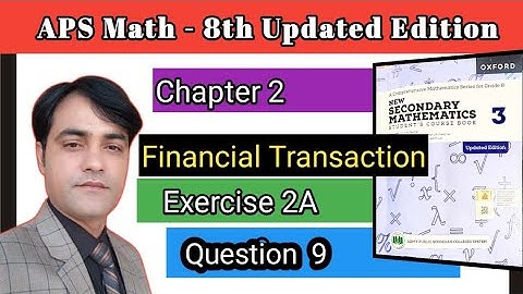 Exercise 2A Question 9 II APS Maths 8th II New Secondary Mathematics Book 3 ,Updated Edition