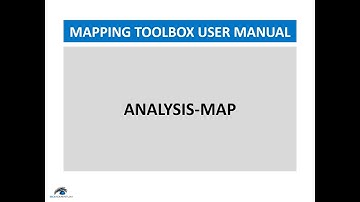 Mapping Toolbox User Manual - Part 4 - Analysis-MAP (Software Add-on)
