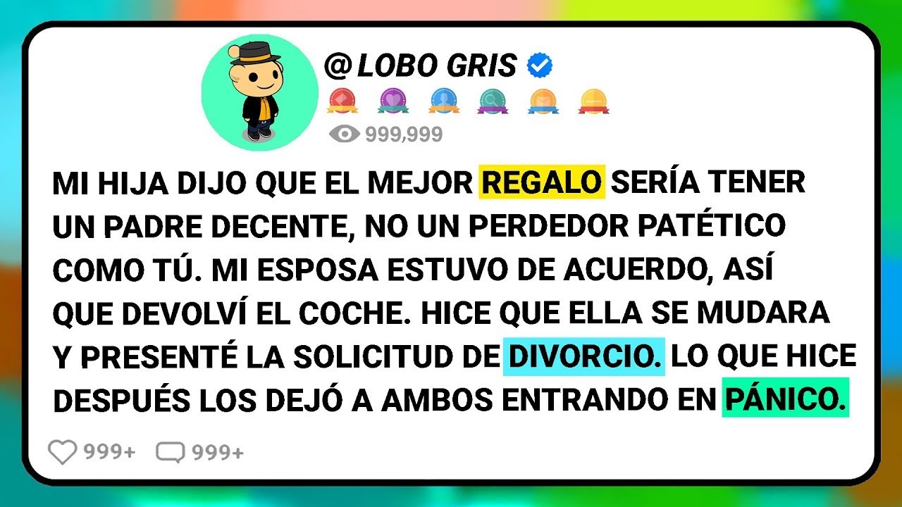 Mi Hija Dijo Que El Mejor Regalo Sería Tener Un Padre Decente, No Un Perdedor Patético Como Tú....