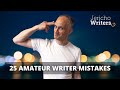 The 25 writing mistakes that scream amateur writer