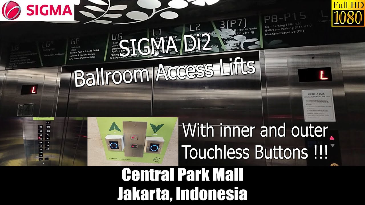 [Video 500, R02] Touchless 2009 SIGMA Di2 Traction Ballroom lifts - Central Park Mall, Jakarta