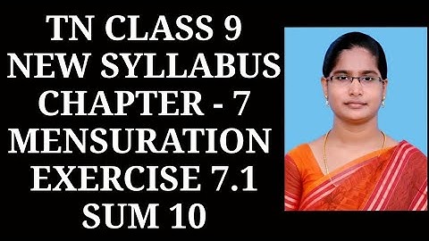 9th Maths Ch-7 Mensuration | Ex-7.1 (10th sum) | Samacheer One plus One channel