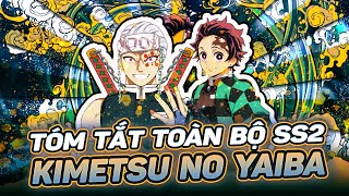 TÓM TẮT | TOÀN BỘ KIMETSU NO YAIBA: KỸ VIỆN TRẤN | ĐẠI CHIẾN LẦU NGƯNG BÍCH!