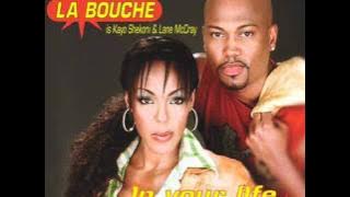 La Bouche - In Your Life (Original Edit)