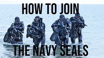 How to Join the Navy SEALS - Navy SEAL Selection and Training (BUD/S, Hell Week)