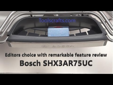 Bosch SHX3AR75UC | Best Integrated Dishwasher Reviews | Tools Crafts |Toolscrafts com