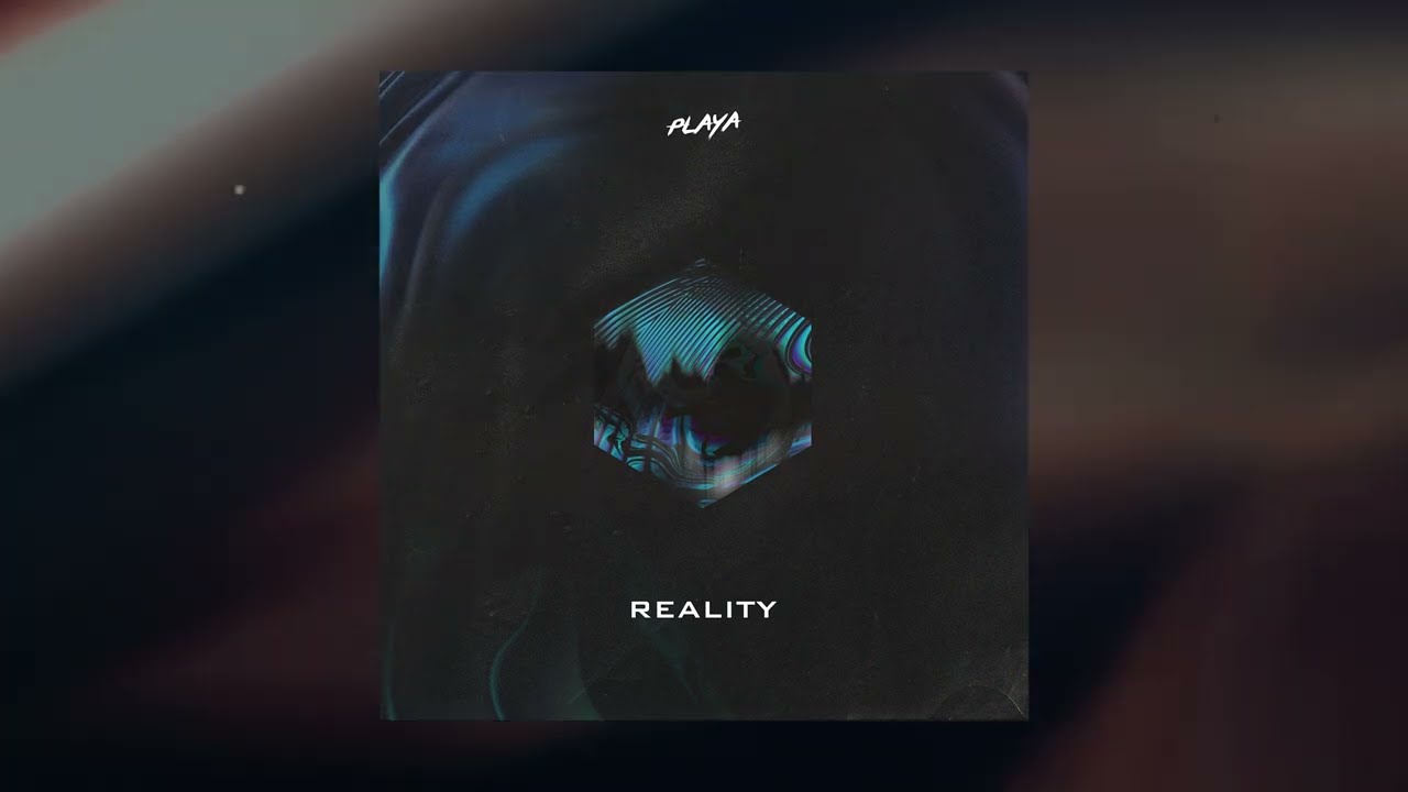Watch Playa - Reality on YouTube Watch Playa - Reality on YouTube