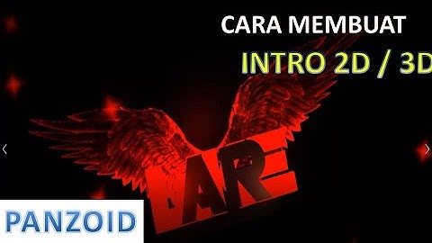 Membuat Intro / outro Video 2D / 3D dengan Panzoid