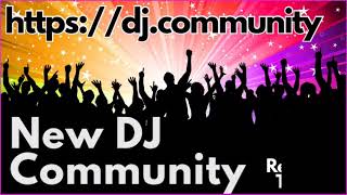 New DJ Community / DJ Forum