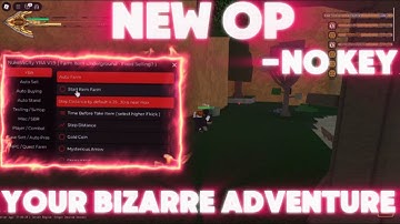 *NEW* Your Bizarre Adventure Script (PASTEBIN 2025) (AUTOFARM, FIGHT, AUTO SELL, SPEED )