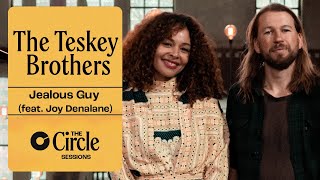 Video thumbnail of "The Teskey Brothers feat. Joy Denalane - Jealous Guy (John Lennon Cover) | The Circle° Sessions"