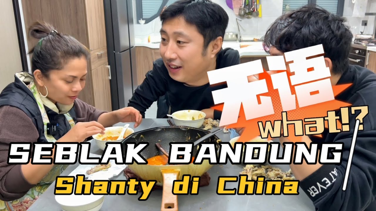 MASAK SEBLAK BANDUNG DI CHINA SEKUALI,MAKAN BERSAMA KELUARGA KECIL KU,LIHAT BISA HABIS GAK?