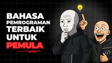 Bahasa Pemrograman Paling Ramah Buat Pemula