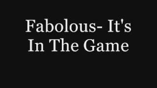 Fabolous- It's In The Game