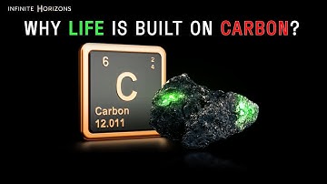 Why Life Is Built on Carbon?