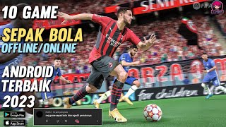 10 GAME SEPAK BOLA ANDROID TERBAIK 2023,GAME SEPAK BOLA OFFLINE/ONLINE HD screenshot 1
