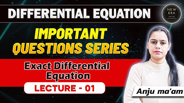 #01 | Differential Equations | Important Questions | Chapter - Exact Differential Equation | New Era