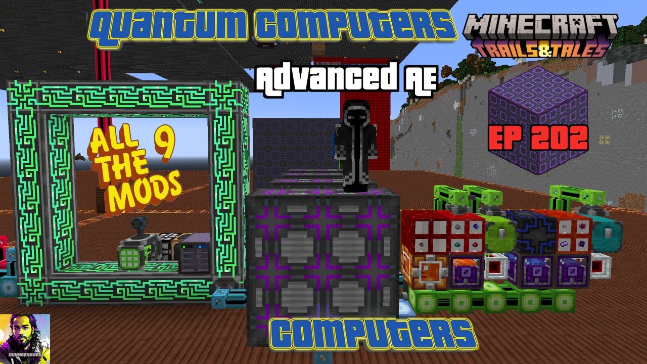 All the Mods 9 EP 202: Crafting the New Age of AE2 with Quantum ...