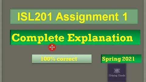 ISL201 Assignment 1 Solution Spring2021 By Helping Hands