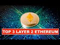  top 3 layer 2 ethereum  le secteur le plus massacre du moment  repartira fort avec ethereum 
