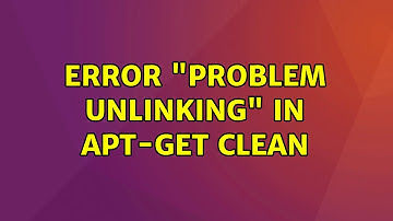 Ubuntu: Error "problem unlinking" in apt-get clean (2 Solutions!!)