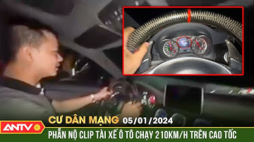Xác minh clip tài xế ô tô chạy 210km/h trên cao tốc Mỹ Thuận - Cần Thơ | Cư dân mạng | ANTV