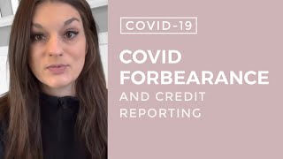 COVID Forbearance and Credit Reporting by Nadia Kilburn - Mortgage & Foreclosure Attorney 506 views 2 years ago 2 minutes, 34 seconds