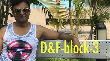 3.D&F-Block Elements || Transition Elements