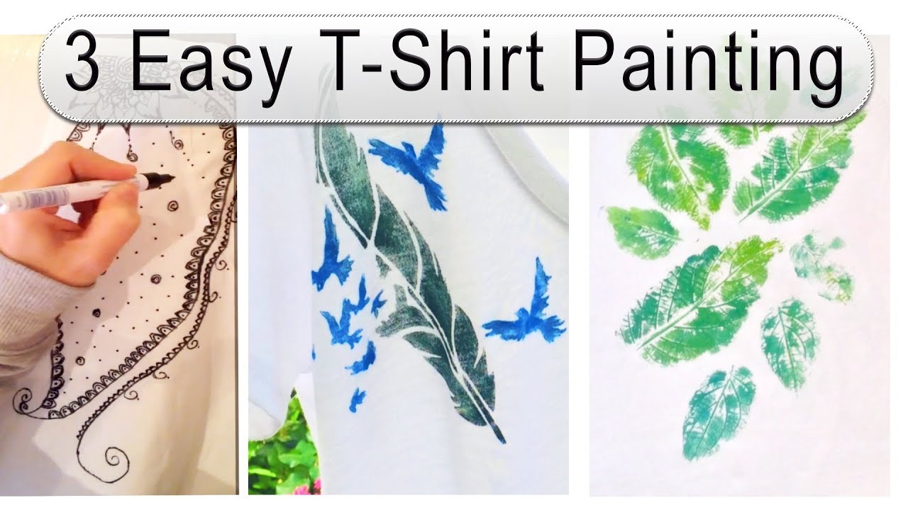3 DIY T Shirt Painting Ideas - YouTube