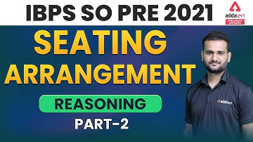 IBPS SO Prelims Preparation 2021 | Seating Arrangement Reasoning Tricks #2