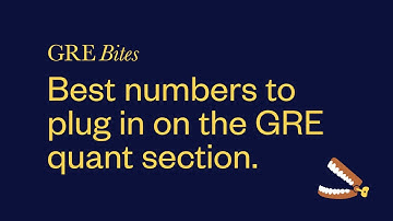 Best numbers to plug in on the GRE quantitative section: How to stress the system